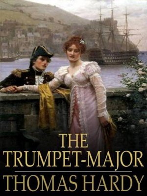 cover image of The Trumpet-Major